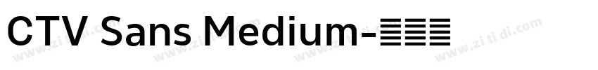 CTV Sans Medium字体转换